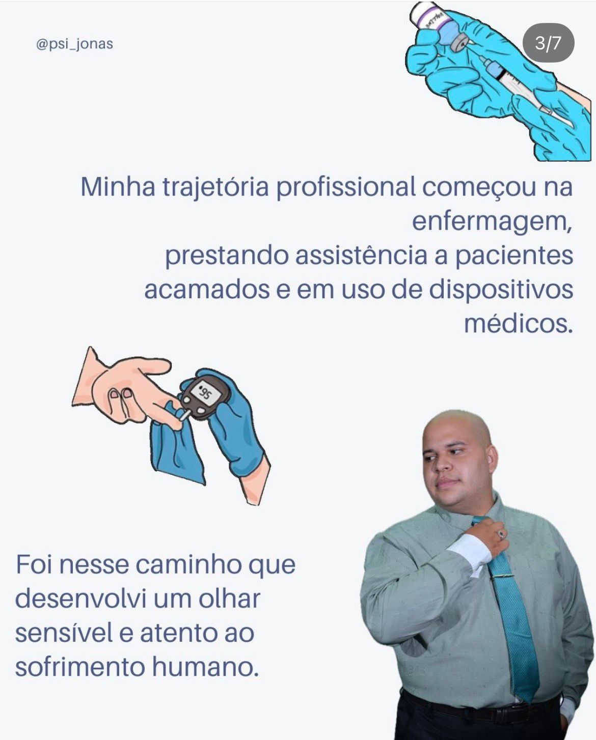 Começou na enfermagem
